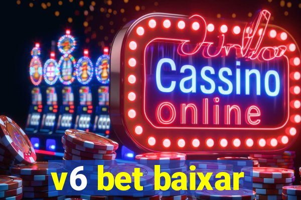 v6 bet baixar